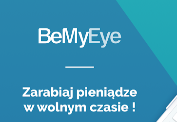 ✅ BeMyEye – od 7zł do 30zł za misję + 5 zł na start! ✅