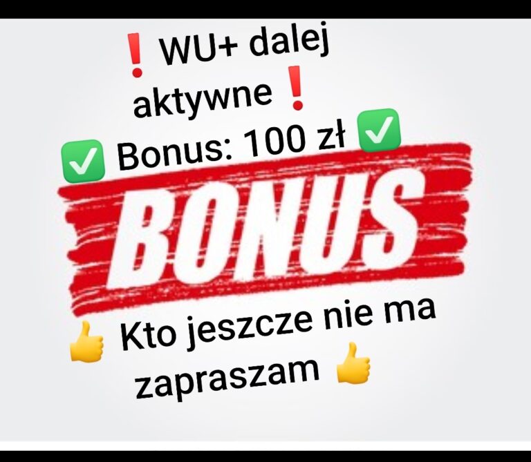 ✅ Western Union Plus (WU Plus, WU+) najprostsze w historii 125 zł (25 Euro) za samą rejestrację ❗