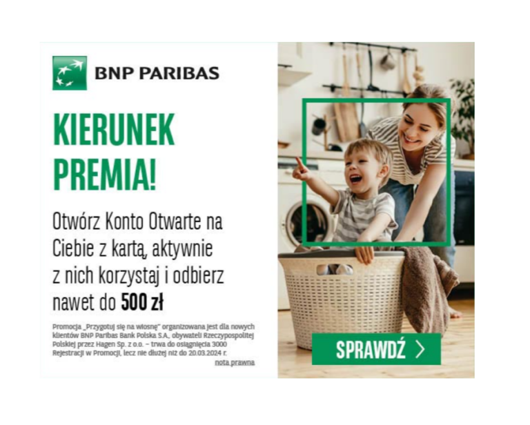 ❌ BNP Paribas – 500 zł bonusu od banku, w tym 80 zł za 2 płatności kartą na dowolną kwotę + 200 zł w Bezcennych Chwilach! ❌