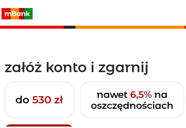 ✅ mBank – bonus do 530 zł za założenie konta [dla osób w wieku 25+] + 6,5% na Konto Oszczędnościowe do 50 000 zł! ✅