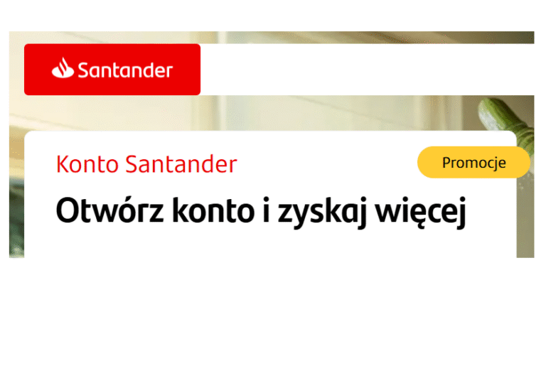 ✅ Santander Bank – bonusy do 700 zł! ✅