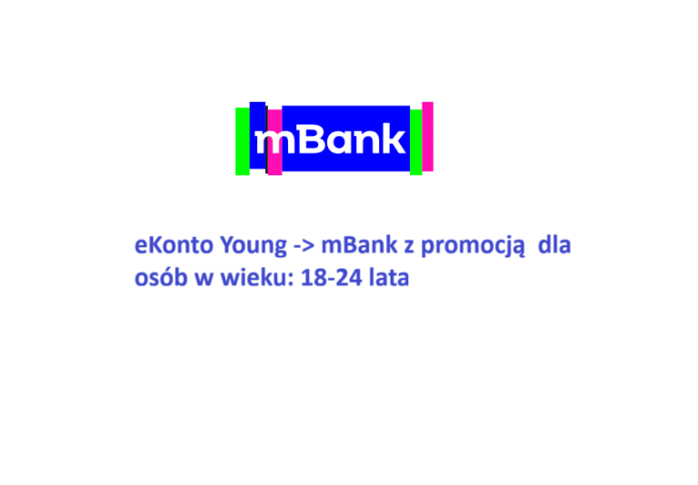 ✅ mBank – bonus do 510 zł i darmowe konto [w promocji dla młodych 18-24 lat]! ✅